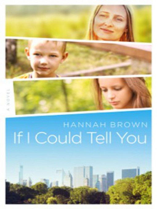 Title details for If I Could Tell You by Hannah Brown - Available